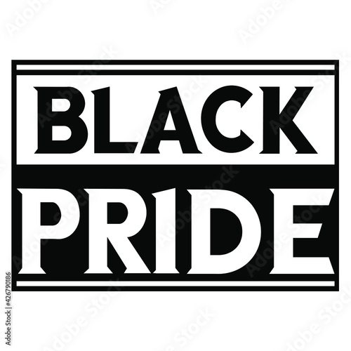 Black pride. Isolated Vector Quote 