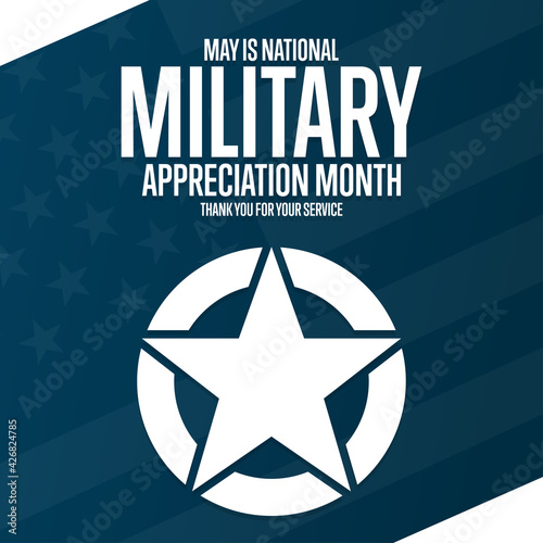 May is National Military Appreciation Month. Holiday concept. Template for background, banner, card, poster with text inscription. Vector EPS10 illustration.