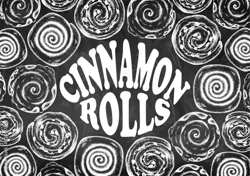 Sketch cinnamon rolls poster with drawing cinnamon bun isolated on chalkboard. Line art sweet swedish food template. Bakery shop, outline desserts, cafe menu, card, blackboard. Vector illustration.