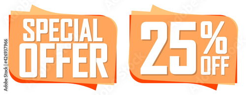 Special Offer, 25% off, sale banners design template, discount tags, vector illustration