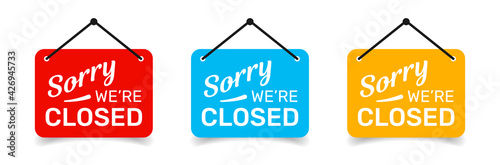 Hanging sign with text sorry we're closed icon set.