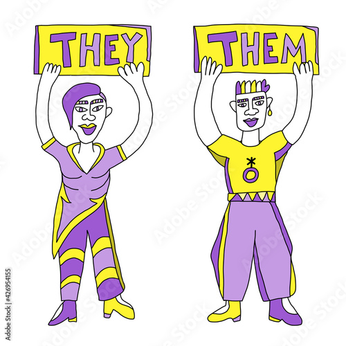 Two people holding a sign showing the pronouns of “They” and “Them”. Hand drawn concept design to embrace non-binary gender.