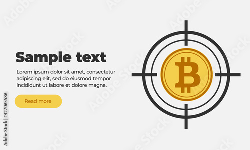 White red grey orange web banner template with text, read more button and flat coin virtual crypto currency bitcoin in gun sight. The hunt for bitcoin