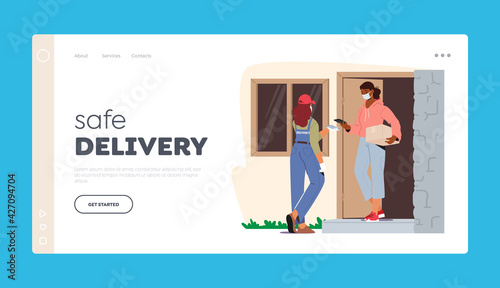 Safe Delivery at Coronavirus Pandemic Landing Page Template. Courier Female Character Bringing Parcel to Customer Door