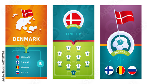 Denmark team European 2020 football vertical banner set for social media. Denmark group B banner with isometric map, pin flag, match schedule and line-up on soccer field
