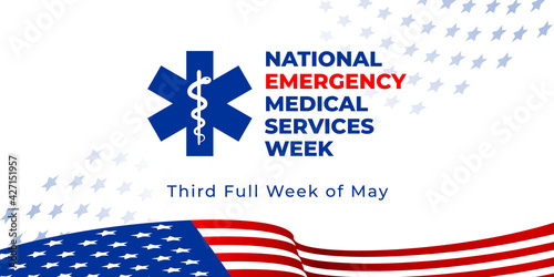 National Emergency Medical Services Week. Vector web banner for social media, poster, flyer. Illustration with text National Emergency Medical Services Week, Third Full Week of May. National EMS Week.