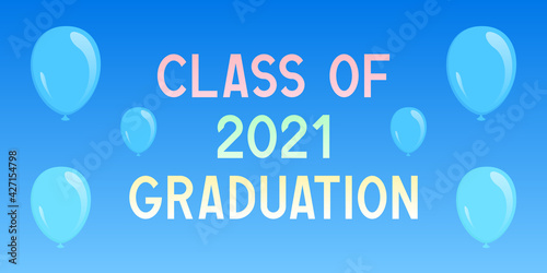 Class of 2021 graduation. Banner. Vector illustration.