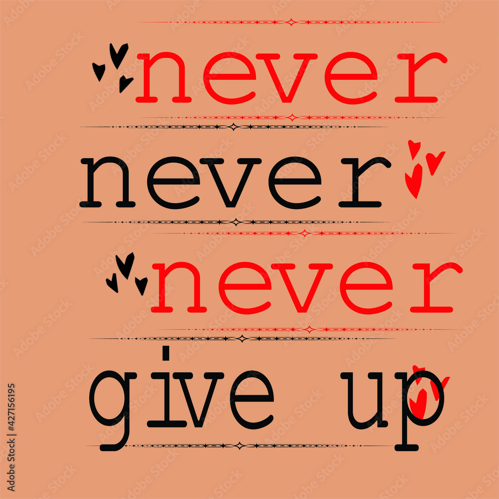 Fototapeta premium element, sign, fashion, drawing, life, motivation, creative, slogan, t shirt, style, quote, symbol, script, emblem, phrase, heart, decorative, inspirational, saying, inspiration, calligraphic, texture