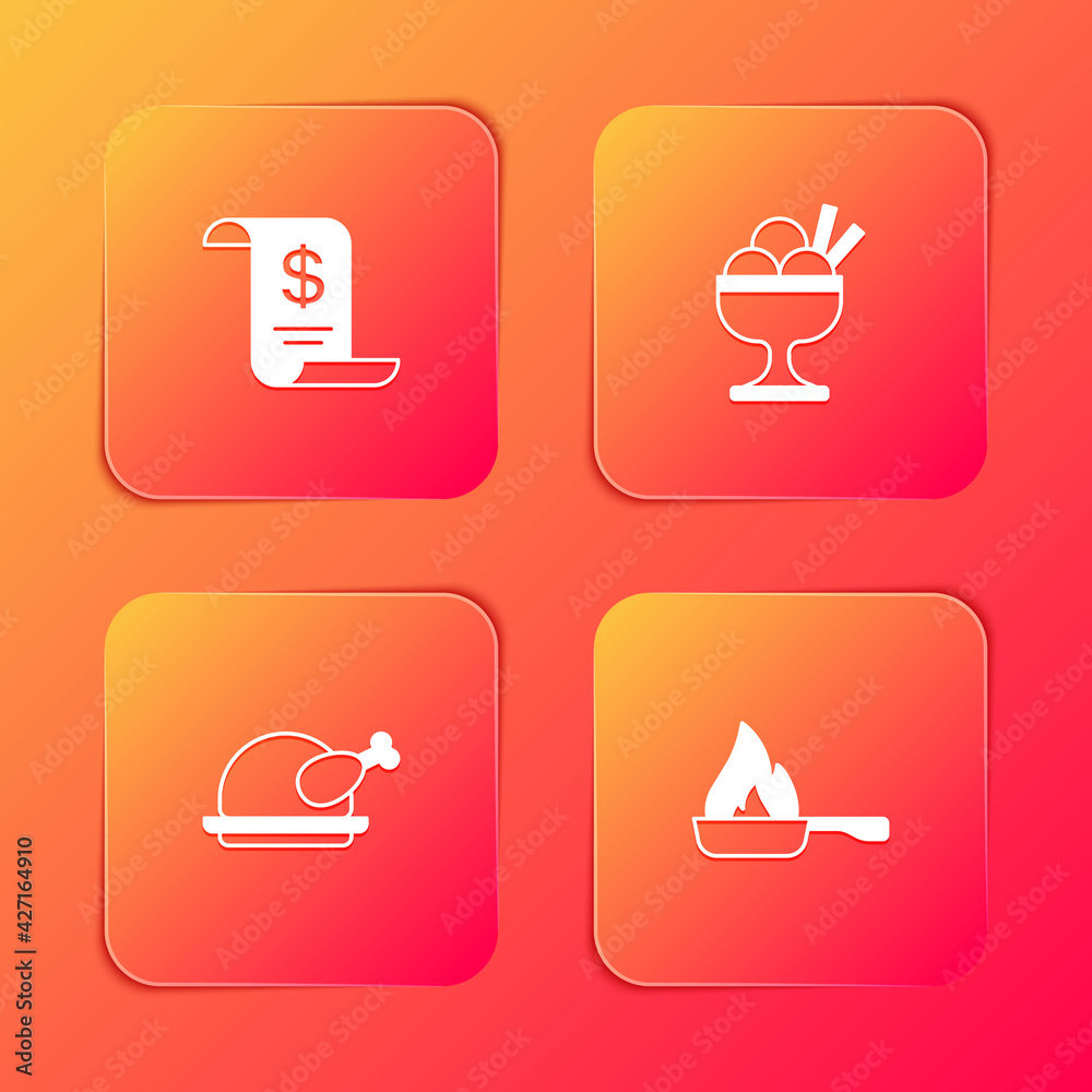 Set Paper or financial check, Ice cream bowl, Roasted turkey chicken and Frying pan icon. Vector Set Paper or financial check, Ice cream bowl, Roasted turkey chicken and Frying pan icon. Vector