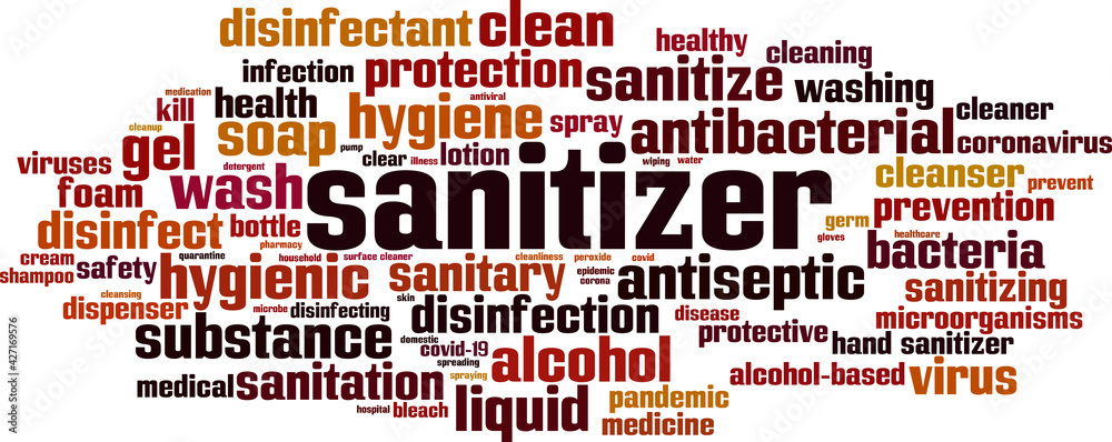 Sanitizer word cloud concept. Collage made of words about sanitizer. Vector illustration Sanitizer word cloud concept. Collage made of words about sanitizer. Vector illustration