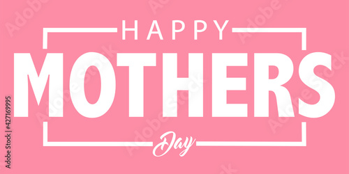 Happy Mothers Day