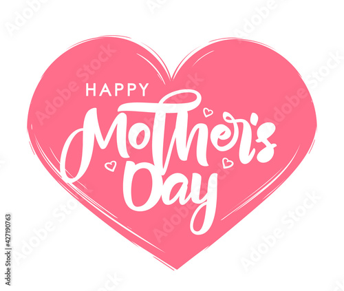 Handwritten brush lettering composition of Happy Mother's Day on pink heart background.