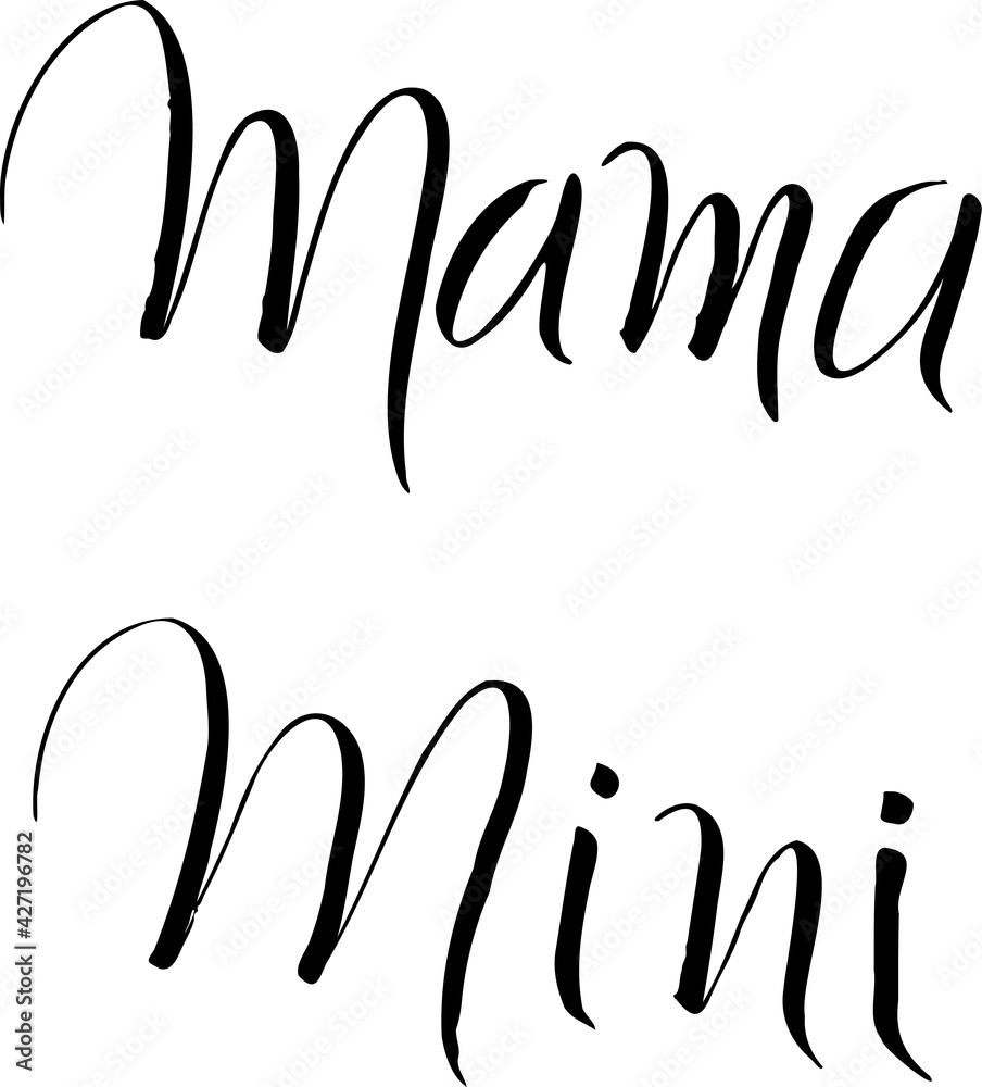 Mama mini. Lettering for matching t-shirts mother children. Mother's day Mama mini. Lettering for matching t-shirts mother children. Mother's day