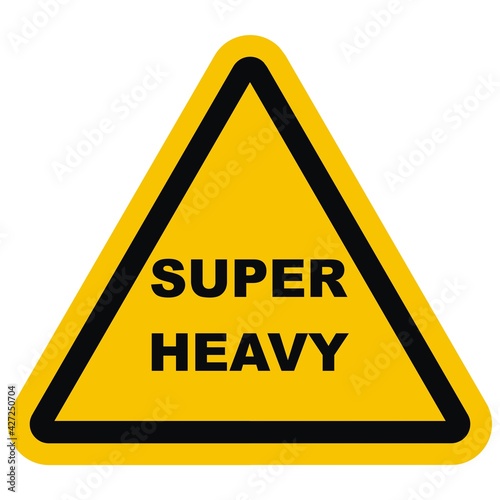Sign of super heavy element. Industrial sign. Attention element. EPS 10