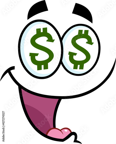 Cartoon Funny Face With Dollar Eyes And Smiling Expression. Vector Illustration Isolated On White Background