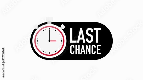 Timer with LAST CHANCE text countdown template on white background. Motion graphic.