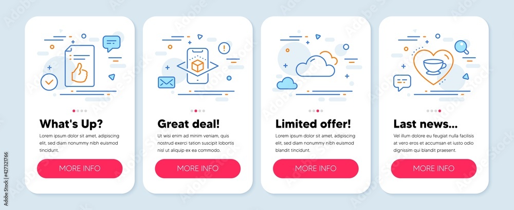 Set of Business icons, such as Augmented reality, Approved document, Cloudy weather symbols. Mobile screen mockup banners. Love coffee line icons. Phone simulation, Like symbol, Sky climate. Vector Set of Business icons, such as Augmented reality, Approved document, Cloudy weather symbols. Mobile screen mockup banners. Love coffee line icons. Phone simulation, Like symbol, Sky climate. Vector