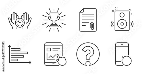 Trophy, Speakers and Recovery phone line icons set. Safe time, Attachment and Question mark signs. Horizontal chart, Internet report symbols. Winner cup, Sound, Backup smartphone. Vector