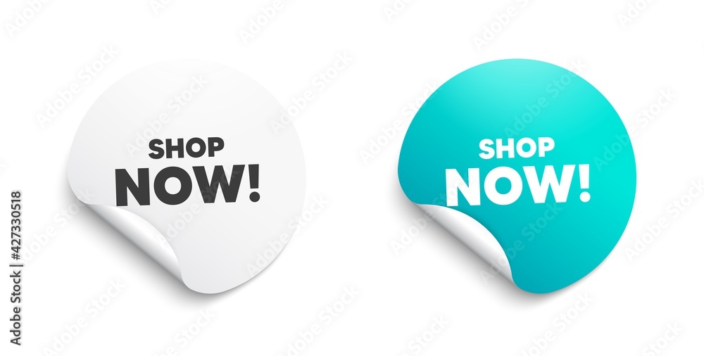Shop now symbol. Round sticker with offer message. Special offer sign. Retail Advertising. Circle sticker mockup banner. Shop now badge shape. Adhesive offer paper banner. Vector Shop now symbol. Round sticker with offer message. Special offer sign. Retail Advertising. Circle sticker mockup banner. Shop now badge shape. Adhesive offer paper banner. Vector