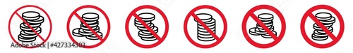 Prohibition Sign Coins Forbidden Icon Set | Money Coin Prohibition Signs Finance Prohibited Vector Illustration Logo | Saving Banking Prohibition Sign Isolated Collection