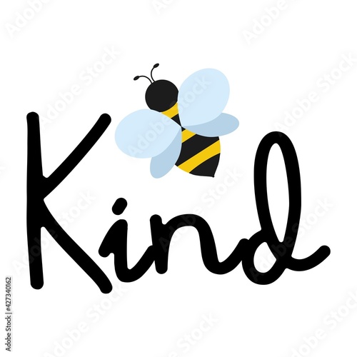 Bee kind design with cute bee. Kindness motivational concept. Flat style bee quote on white background. Vector illustration. Be kind concept for greeting cards, prints, poster, banner or apparel