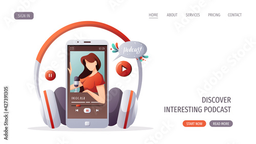 Smartphone with woman recording podcast and headphones. Streaming, blogging, podcasting, radio broadcasting, podcast app concept. Vector illustration for website, poster, banner, advertising.