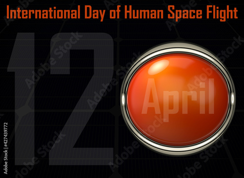International day of human space flight. 12 April world cosmonautics day banner. Poster cosmonautics day. Space exploration. Commemorative date April 12. Holiday.