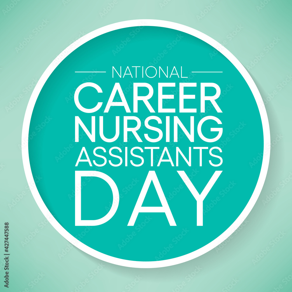 National Career Nurse assistants day is observed every year in June, Nursing is a profession within the health care sector focused on the care of individuals, families, and communities. Vector art. National Career Nurse assistants day is observed every year in June, Nursing is a profession within the health care sector focused on the care of individuals, families, and communities. Vector art.