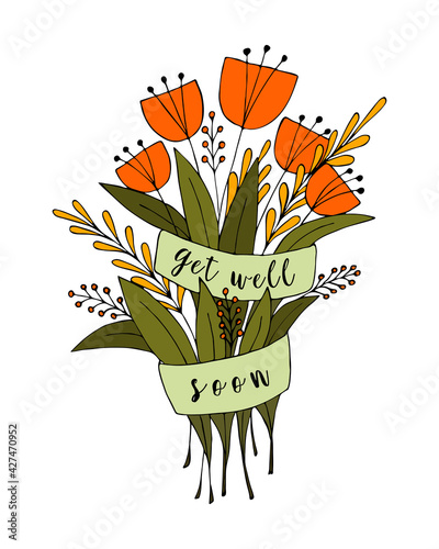 Bouquet of flowers doodle with the inscription Get Well Soon, greeting card, wish of health. Doodling flowers, hand-drawing, white background. Vector illustration.