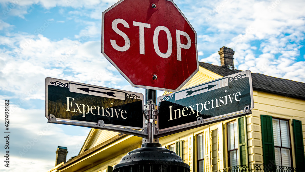 Street Sign Inexpensive versus Expensive