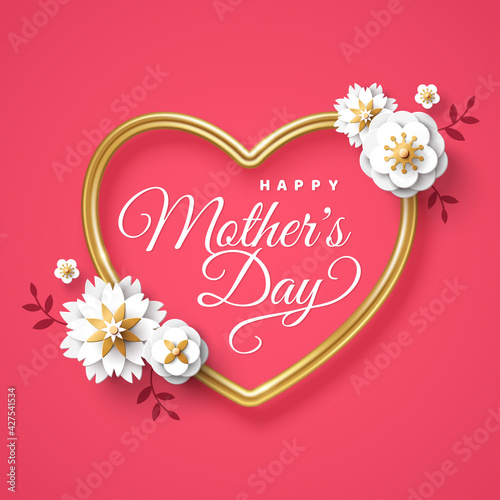 Happy Mother's day greeting card with paper cut white flowers and golden heart frame on pink background. Vector illustration. Calligraphic message, place for your text. Cute love sale banner