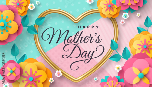 Happy Mother's day greeting card or poster with paper cut flowers and golden heart frame on modern background. Vector illustration. Calligraphic message, place for text. Cute sale banner, gift voucher