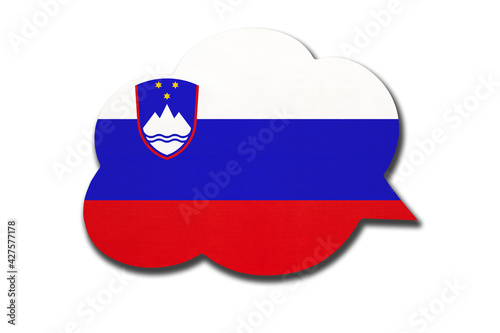 3d speech bubble with Slovenia national flag isolated on white background. Speak and learn Slovene language.