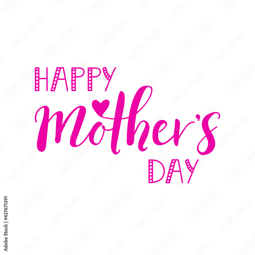 Happy Mother's Day. Holidays lettering. Ink illustration. Modern brush calligraphy Isolated on white background