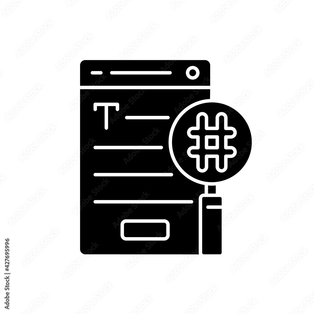 SEO copywriting black glyph icon. Search engine optimization service. Commercial text with hashtags, keywords for online marketing. Silhouette symbol on white space. Vector isolated illustration SEO copywriting black glyph icon. Search engine optimization service. Commercial text with hashtags, keywords for online marketing. Silhouette symbol on white space. Vector isolated illustration