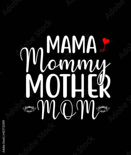 Best Mom Shirt  Mama T Shirt  Mommy TShirt  Mother Mama Mommy Madre Mom Shirt  Mother s Day Shirts  Gift For Mom  Cool Sister T-Shirt