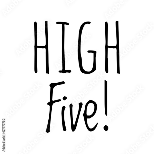 ''High five'' Lettering