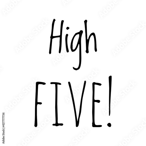 ''High five'' Lettering