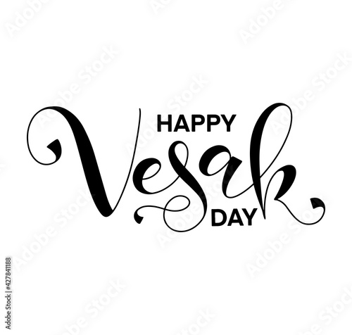 Happy Vesak Day, black lettering for the holiday, vector illustration isolated on white background.