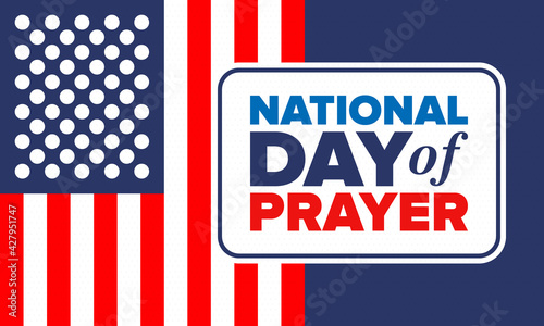 National Day of Prayer in United States. First Thursday of May. Annual day when Americans turn to God in prayer and meditation. Poster, card, banner and background. Vector illustration