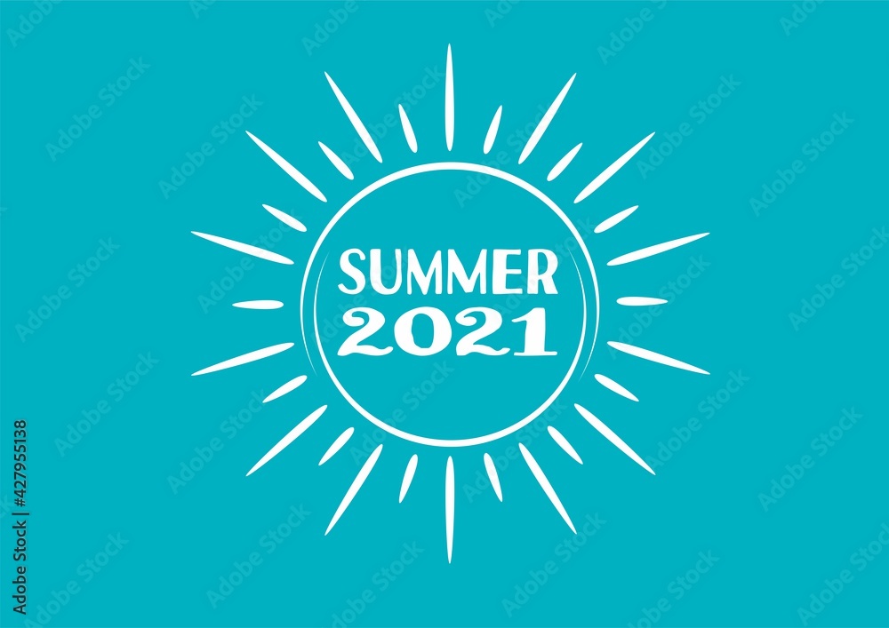 sunny summer 2021 - obrazy, fototapety, plakaty 