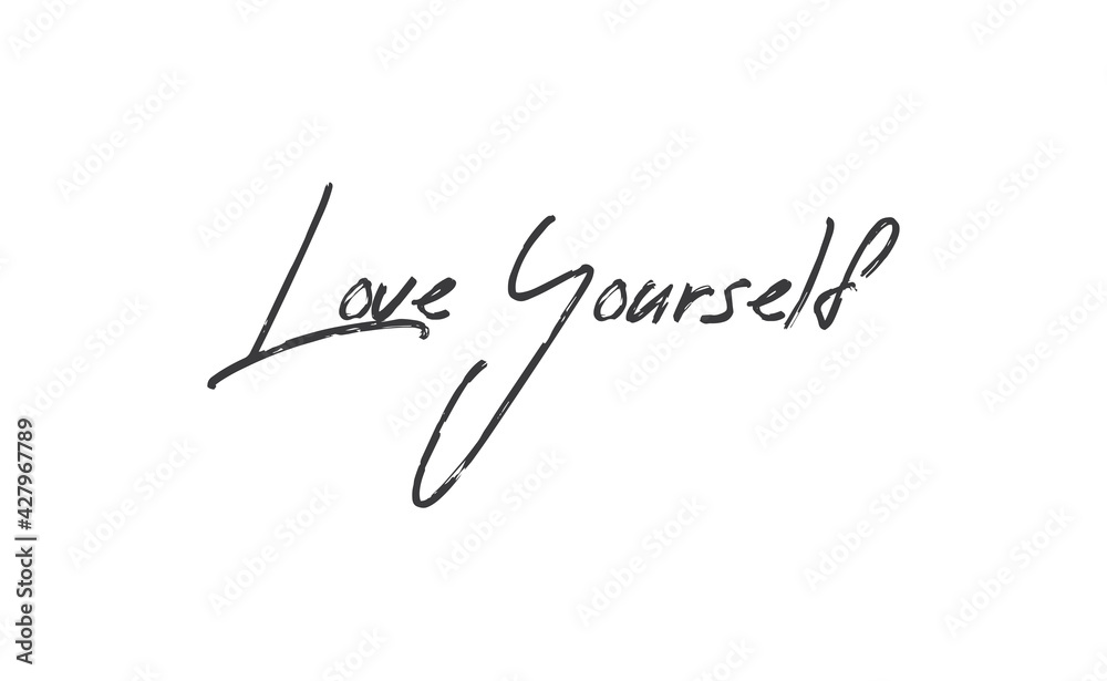 Love yourself phrase. Calligraphy lettering. Vector quote design. Self love motivation. Love yourself phrase. Calligraphy lettering. Vector quote design. Self love motivation.