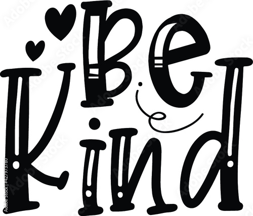 Be kind