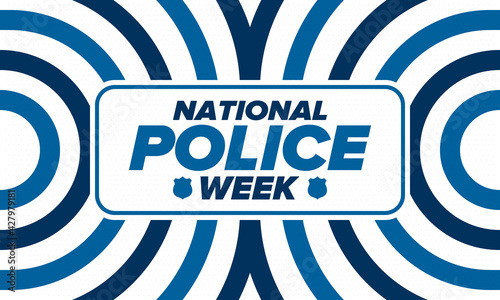 National Police Week in May. Celebrated annual in United States. In honor of the police hero. Police badge and patriotic elements. Officers Memorial Day. Poster, card, banner. Vector illustration