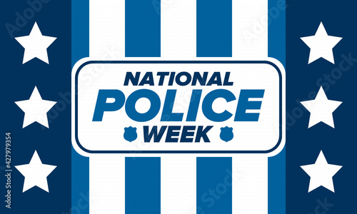 National Police Week in May. Celebrated annual in United States. In honor of the police hero. Police badge and patriotic elements. Officers Memorial Day. Poster, card, banner. Vector illustration