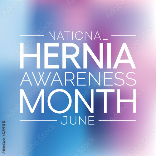 National Hernia awareness month (CDH) is observed every year in June. it occurs when an organ or fatty tissue squeezes through a weak spot in a surrounding muscle or connective tissue called fascia.