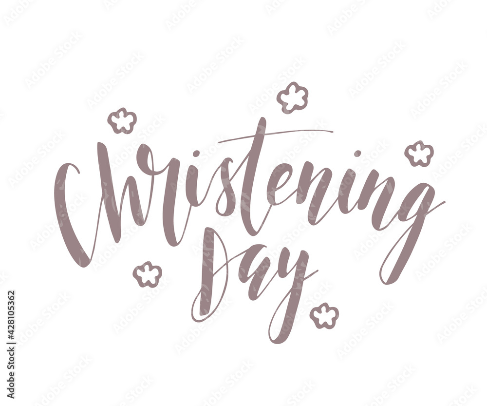 Christening Day. Black text isolated on white background. Vector stock