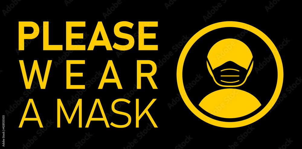 Obraz premium Please Wear a Mask Horizontal Instruction Icon with Text. Vector Image.