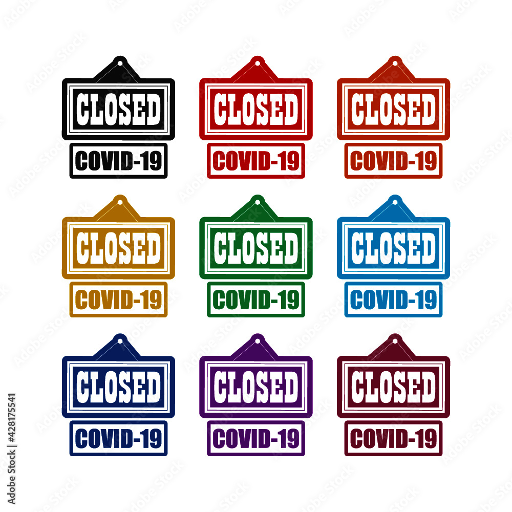 Obraz premium Closed due to COVID-19 sign isolated on white background color set