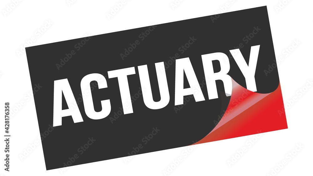 ACTUARY text on black red sticker stamp. ACTUARY text on black red sticker stamp.